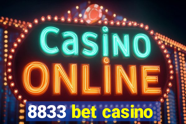 8833 bet casino